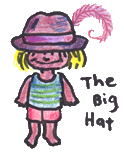 The Big Hat