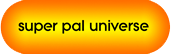 Super Pal Universe
